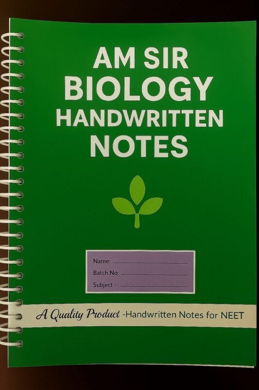 AM Sir Biology Handwritten Notes