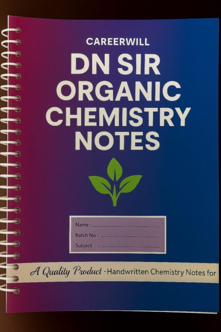 DN Sir Organic Chemistry Notes