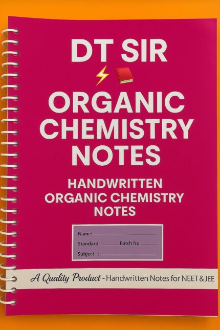 DT Sir Organic Chemistry Notes