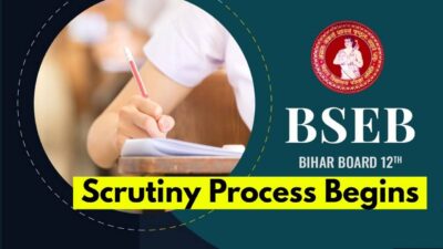 BSEB Bihar Board Class 12th Inter Exam Scrutiny Results 2025