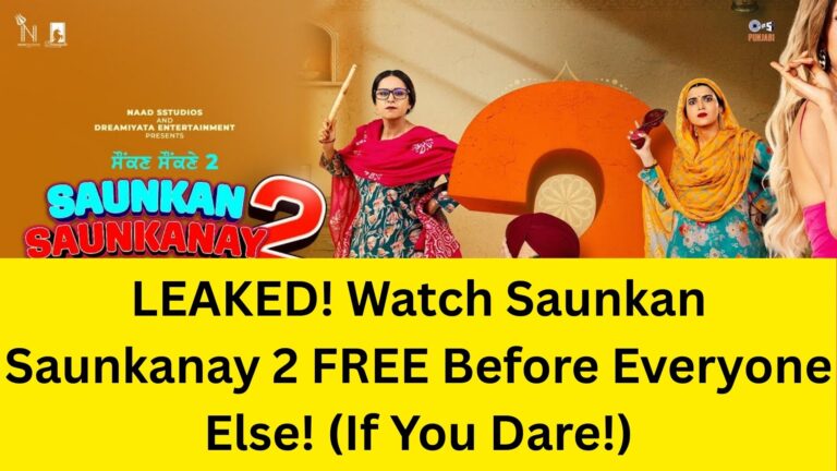 Saunkan Saunkanay 2 Movie Download
