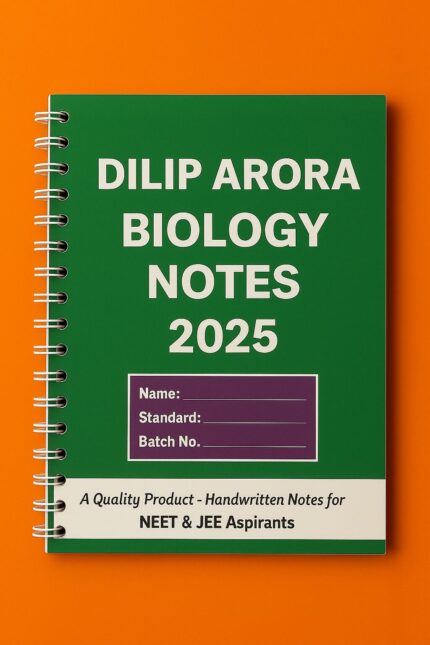 Dilip Arora Biology Notes 2025